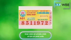 Khái niệm xổ số kiến thiết và lịch sử phát triển
